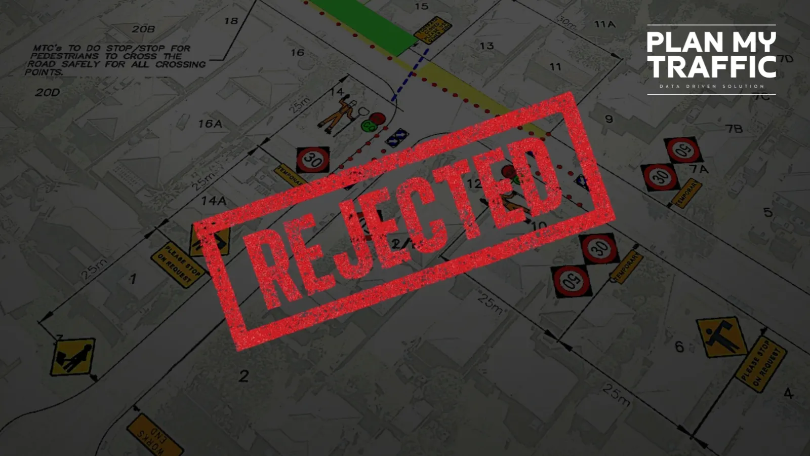 Encroachment permit rejected due to non-compliant Traffic Control Plan (TCP) not meeting MUTCD temporary work zone requirements.